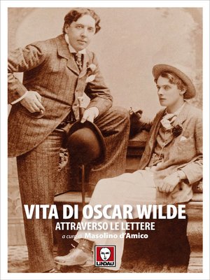 cover image of Vita di Oscar Wilde attraverso le lettere